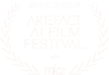 Artefact AI Film Festival - Official Selection